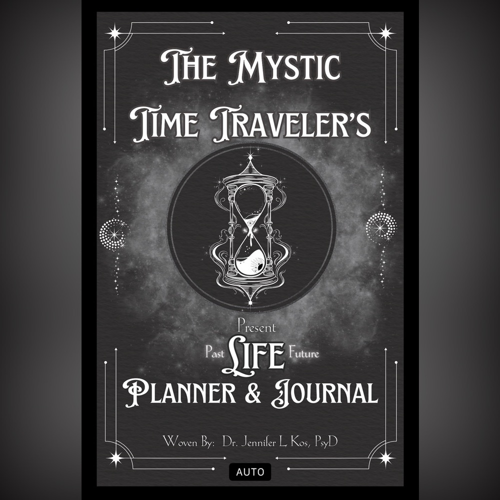 The Mystic Time Traveler’s Life Planner & Journal